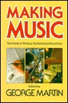 Making Music: The Guide to Writing, Performing & Recording (Paperback)