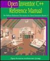 Open Inventor C++ Reference Manual: The Official Reference Document for Open Inventor, Release 2 (Paperback)
