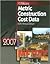 Metric Construction Cost Data