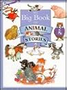 My Big Book of Animal Stories (Children's Treasury Series) My Big Book of Animal Stories (Children's Treasury Series)