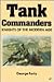 Tank Commanders: Knights of the Modern Age