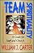 Team Spirituality by William J. Carter