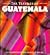 The textiles of Guatemala by Regis & MAGNE BERTRAND
