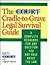 The Court TV Cradle-To-Grave Legal Survival Guide by Steven Brill