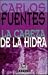 La cabeza de la hidra by Carlos Fuentes