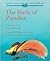 The Birds of Paradise: Para...