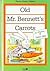 Old Mr. Bennett's Carrots (Childs World Library)