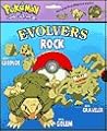 Evolvers: Rock : Geodude, Graveler, Golem