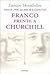 Franco Frente a Churchill: España Y Gran Bretaña en la Segunda Guerra Mundial, 1939-1945