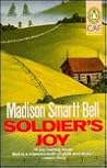 Soldier's Joy (Contemporary American Fiction)