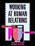Working at Human Relations