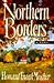 Northern Borders by Howard Frank Mosher Northern Borders by Howard Frank Mosher