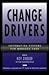 Change Drivers: Information Systems for Managed Care (J-B AHA Press)