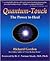 Quantum-Touch: The Power to Heal