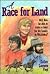 A Race for Land