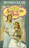Sister of the Bride by Beverly Cleary