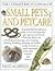 The Ultimate Encyclopedia of Small Pets and Petcare