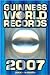 Guinness World Records 2007 by Craig Glenday