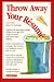 Throw Away Your Resume by Robert M. Hochheiser