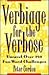 Verbiage for the Verbose: Unravel over 250 Fun Word Challenges