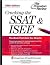 Cracking the SSAT & ISEE, 2003 Edition by Elizabeth Silas