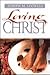 Loving Christ