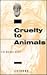 Cruelty to Animals: The Moral Debt