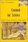 A Carnival for Science: Essays on Science, Technology and Development