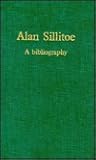 Alan Sillitoe: A Bibliography (Twentieth Century Literary Bibliographies) Alan Sillitoe: A Bibliography (Twentieth Century Literary Bibliographies)