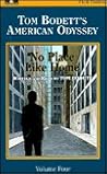 No Place Like Home, Volume Four (Tom Bodett's American Odyssey)
