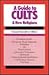 Guide to Cults and New Religions by Ronald M. Enroth