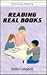 Reading Real Books (Rethinking Reading)