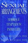 Sexual Arrangements: Marriage and the Temptation of Infidelity Sexual Arrangements: Marriage and the Temptation of Infidelity