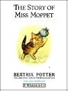 The Story of Miss Moppet by Beatrix Potter