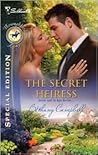 The Secret Heiress by Bethany Campbell