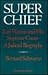 Super Chief by Bernard Schwartz
