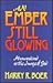 An Ember Still Glowing: Hum...