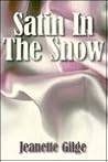 Satin in the Snow