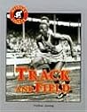 History of Sports - Track and Field History of Sports - Track and Field