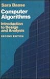 Computer Algorithms: Introduction to Design and Analysis (Addison-Wesley Series in Computer Science) Computer Algorithms: Introduction to Design and Analysis (Addison-Wesley Series in Computer Science)