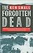 The Forgotten Dead by Mark  Rogerson