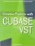 Creative Projects with Cubase VST