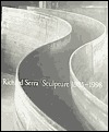 Richard Serra: Sculpture 1985-1998 (Hardcover)
