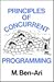 Principles of Concurrent Programming by Mordechai Ben-Ari