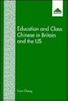 Education and Class: Chinese in Britain and the US