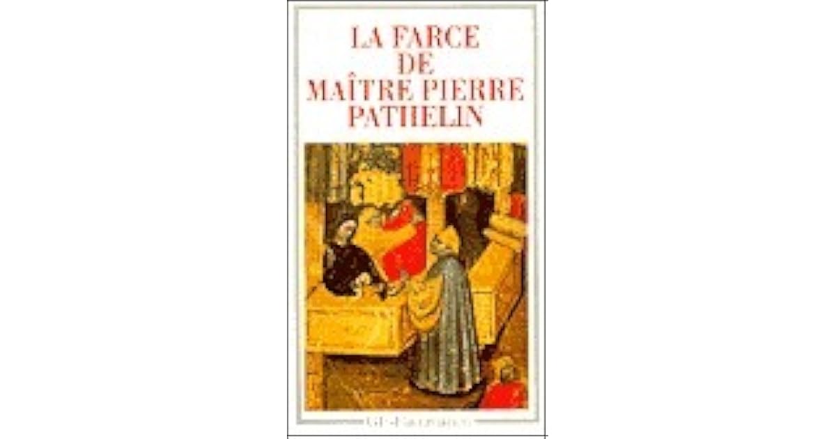 Résumé La Farce De Maitre Pathelin