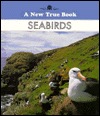 Seabirds (New True Book)