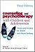 Counseling and Psychotherapy with Children and Adolescents: Theory and Practice for School and Clinical Settings