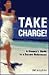 Take Charge!: A Woman's Guide to a Secure Retirement