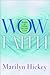 Wow Faith: Bringing the Childlike Heart Back to Faith